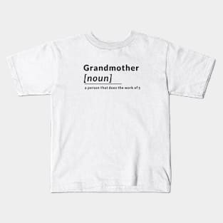 Definition Grandmother Noun Person Families Work Kids T-Shirt